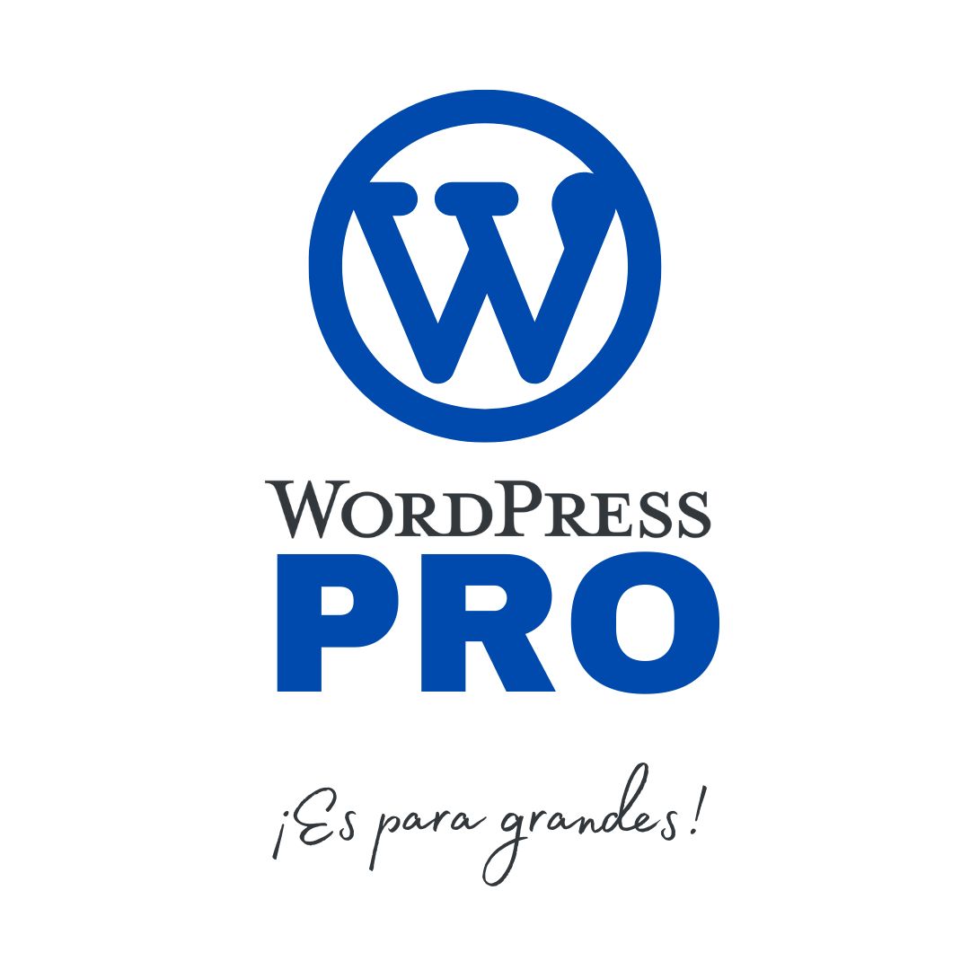 WordPress PRO, es para grandes